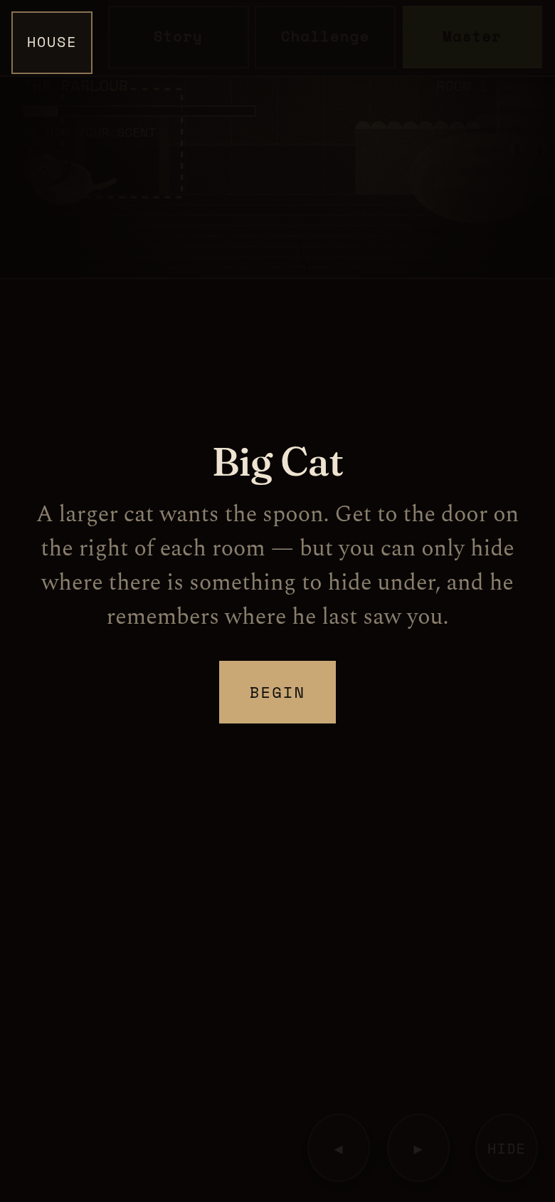 Gameplay still from Big Cat, saved for this sit